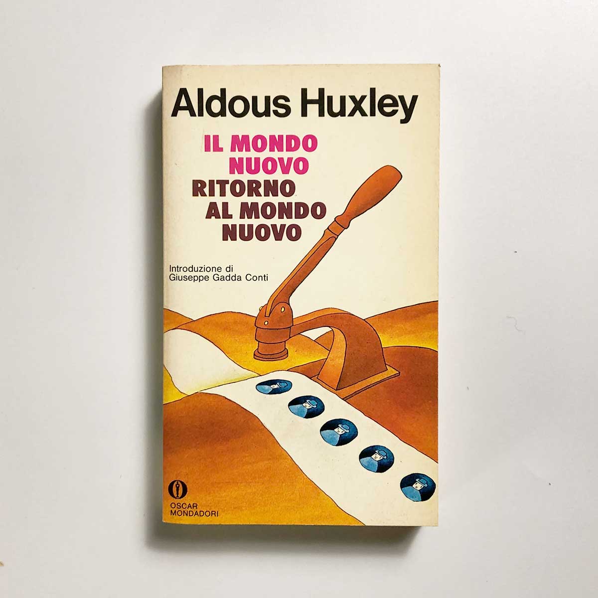 Il mondo nuovo - Il ritorno al mondo nuovo - Aldous Huxley - Mondadori -  Doparà