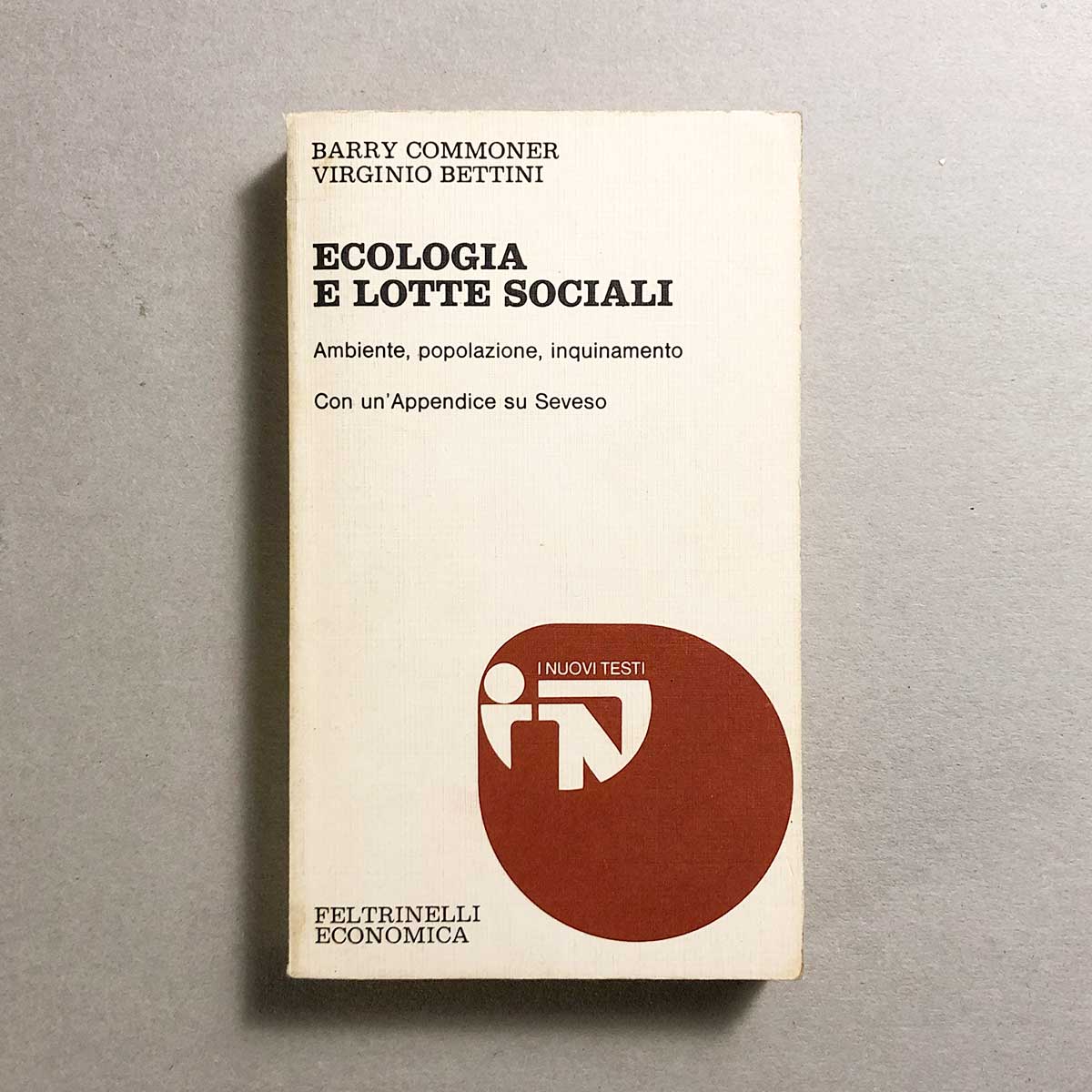 ecologia-e-lotte-sociali-barry-commoner-virginio-bettini-feltrinelli-1