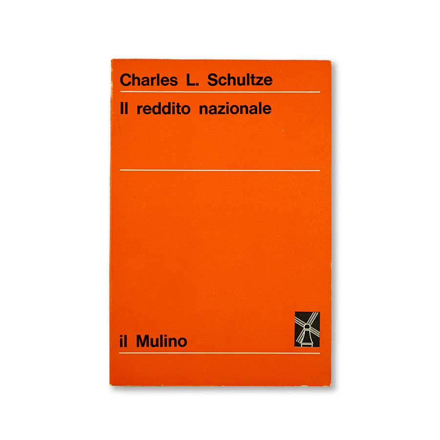 il-reddito-nazionale-charles-shultze-il-mulino-1