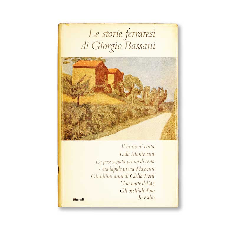 le-storie-ferraresi-giorgio-bassani-einaudi-1