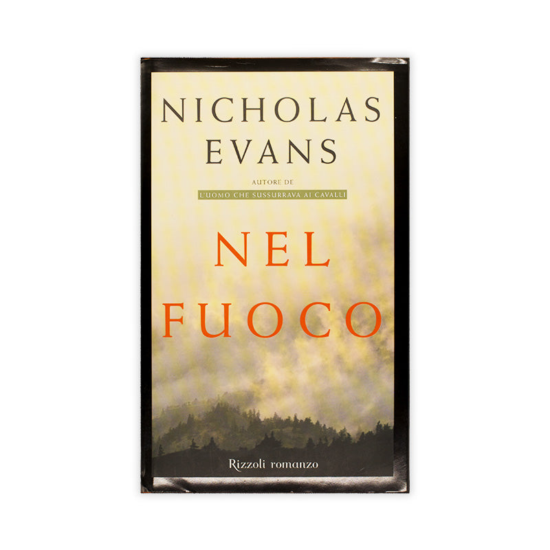 nel-fuoco-nicholas-evans-rizzoli