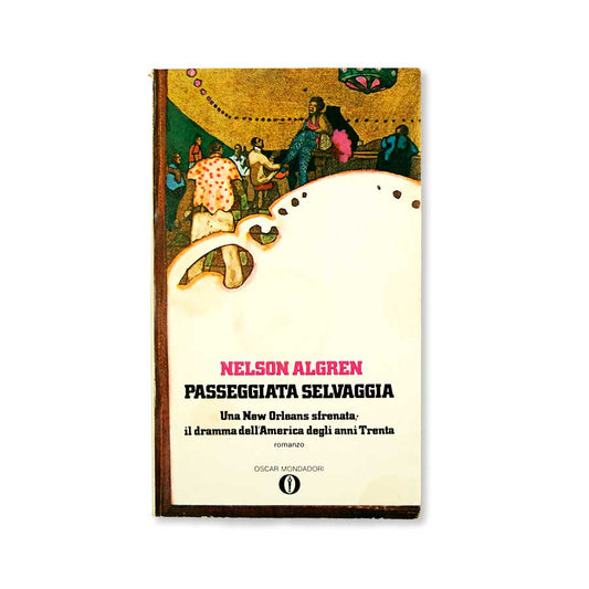 passeggiata-selvaggia-nelson-algren-mondadori-1