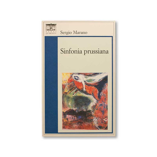 sinfonia-prussiana-sergio-marano-santi-quaranta-copertina