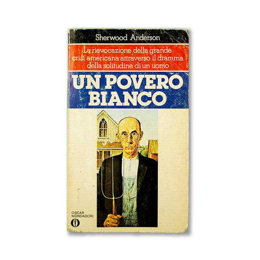 un-povero-bianco-sherwood-anderson-oscar-mondadori-1